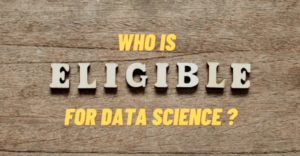 Eligible for Data Science