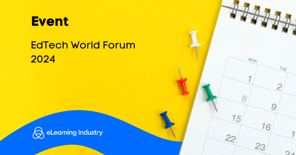 EdTech World Forum 2024 - eLearning Industry